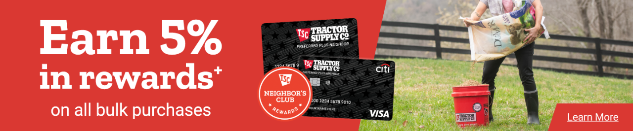 TSC Neighbor's Club. Earn 5% in Rewards+ on All Bulk Purchases. Learn More