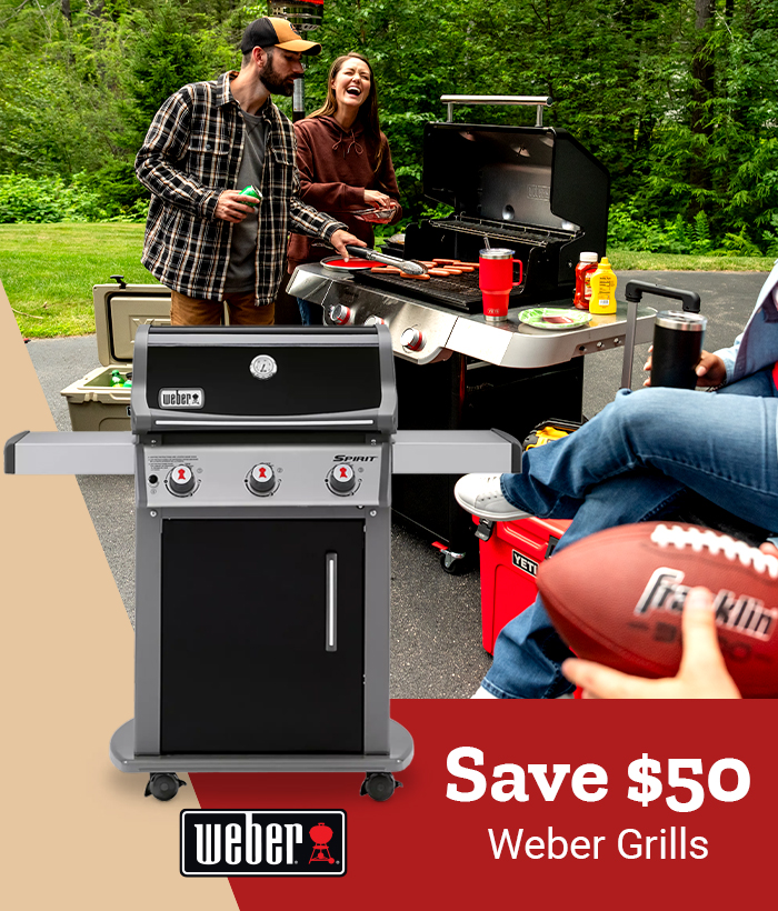 Save $50 on Weber Grills.