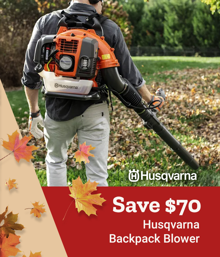 Save $70 on Husqvarna Backpack Blower.